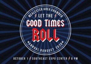 McAlester Area Chamber of Commerce Annual Banquet- "Let the Good Times Roll!" chamber banquet flyer